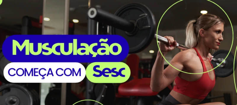 Musculação ( Segunda a Sexta | 06h às 21h  | a partir de 15 anos )