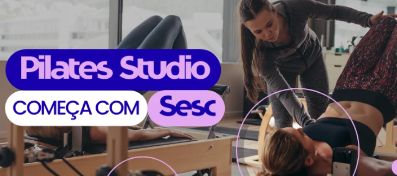 Estudio de Pilates ( Segunda, Quarta e Sexta | 09h | a partir de 15 anos )