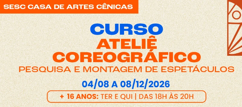 Atelier Coreográfico (Ter e Qui | 18h às 20h | +16 anos)