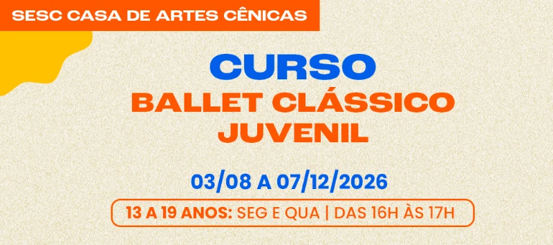 Ballet Juvenil (Seg e Qua | 16h às 17h | 13 a 19 anos)