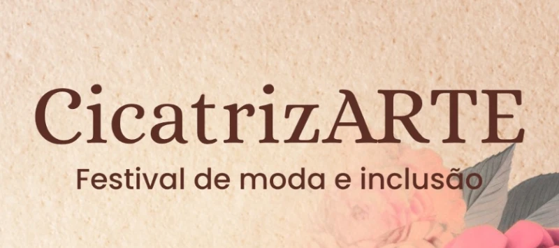 Sesc Doca recebe o Festival de Moda e Inclusão CicatrizArte   